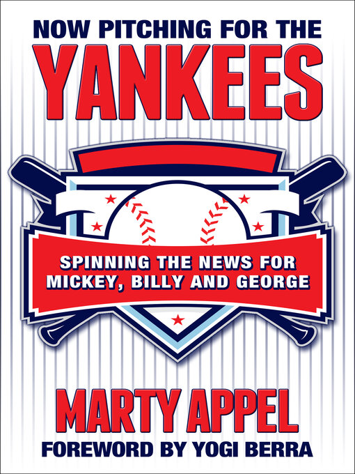 Title details for Now Pitching for the Yankees by Marty Appel - Available